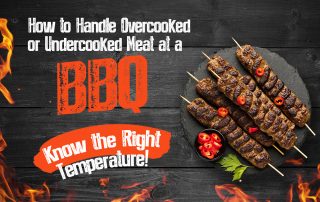 How to Handle Overcooked or Undercooked Meat at a BBQ