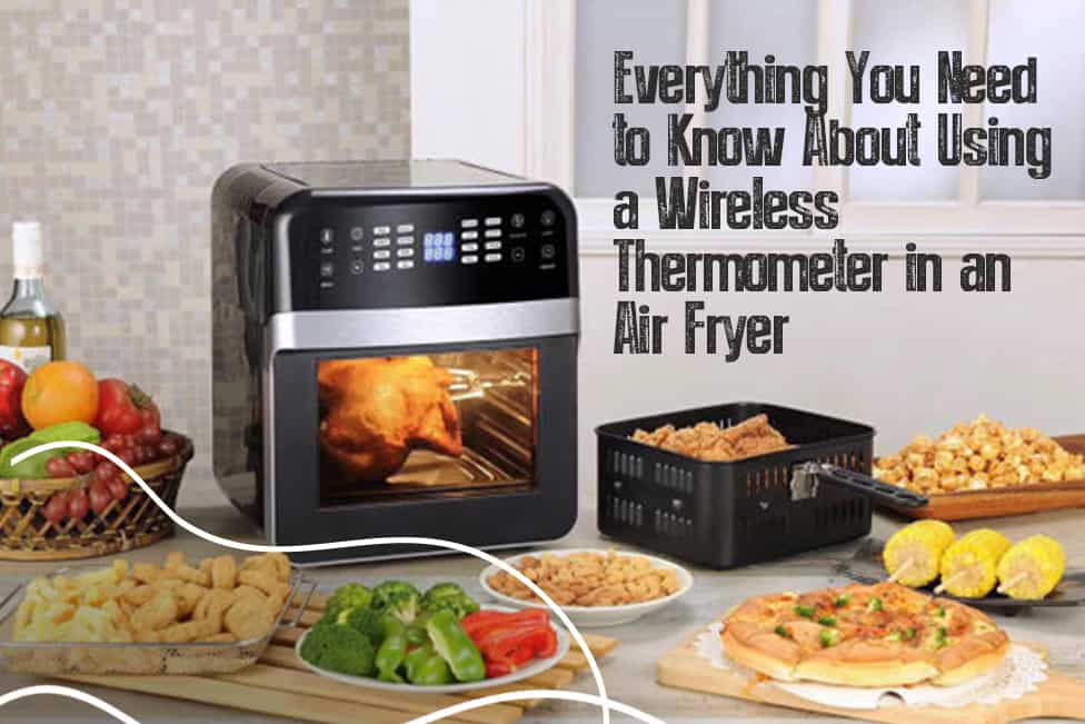How to check the temperature in Air Fryers | ChefsTemp